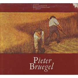 Pieter Bruegel (edice: Malá galerie, sv. 4) [malířství, renesance, krajinomalba]